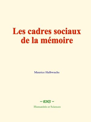 cover image of Les cadres sociaux de la mémoire